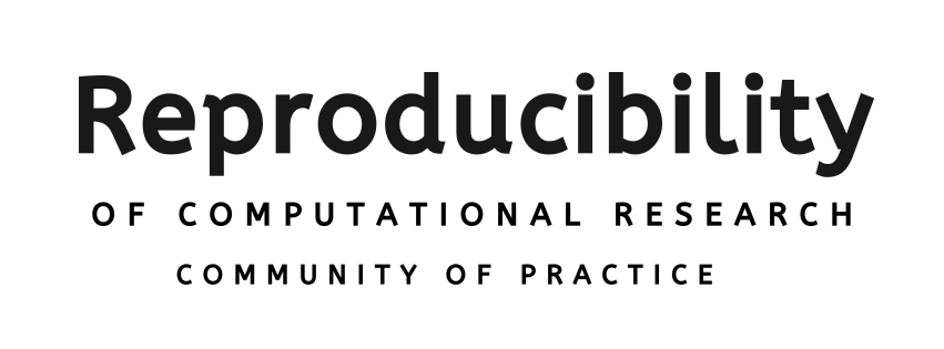 Reproducibility of Computational Research Community of Practice